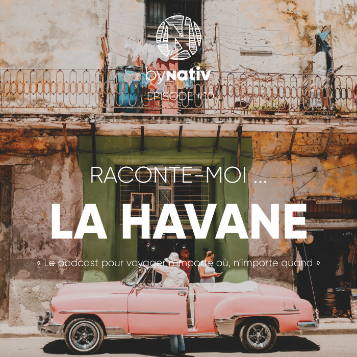 Raconte-moi La Havane
