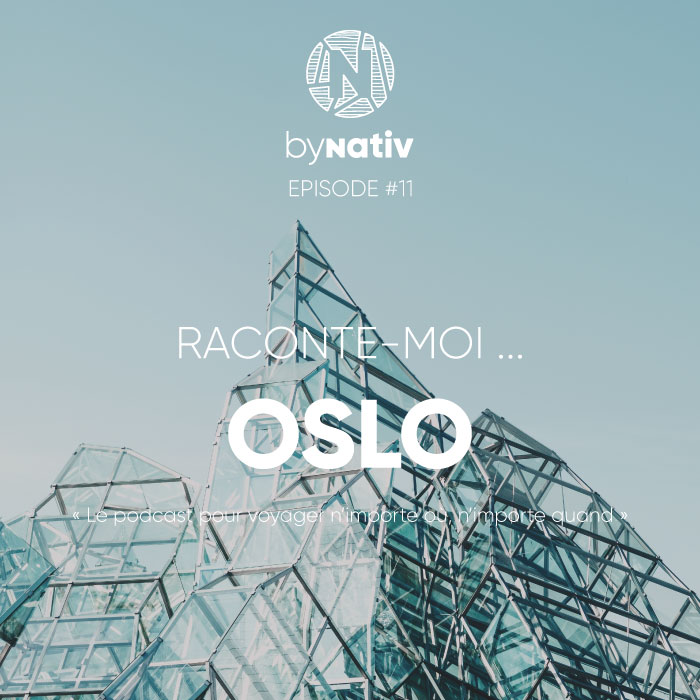 Raconte-moi Oslo